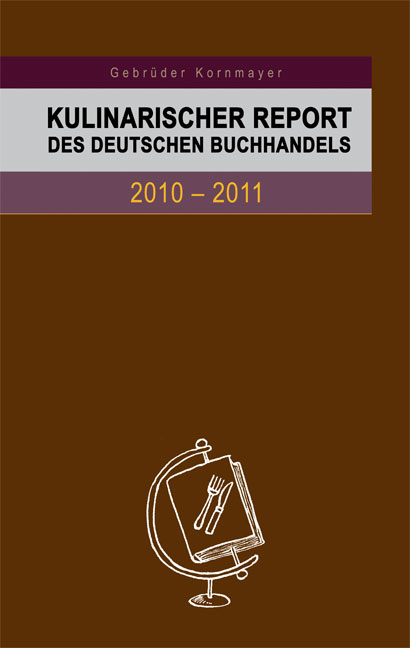 Kulinarischer Report des Deutschen Buchhandels 2010-2011 - 