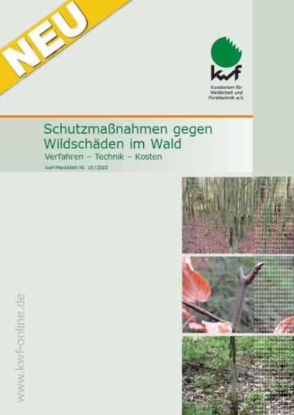 Schutzmaßnahmen gegen Wildschäden im Wald - Bernhard Mühlhaus, Andreas Forbring