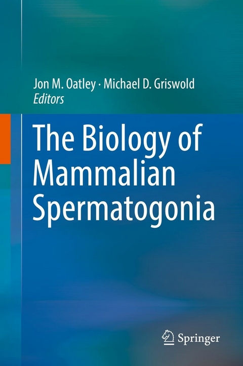 Biology of Mammalian Spermatogonia - 