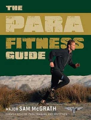 Para Fitness and Training Guide - Sam McGrath