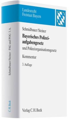 Bayerisches Polizeiaufgabengesetz - Wilhelm Schmidbauer, Udo Steiner