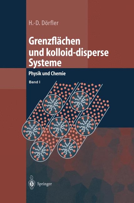 Grenzflächen und kolloid-disperse Systeme - Hans-Dieter Dörfler