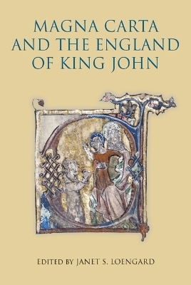 Magna Carta and the England of King John - 