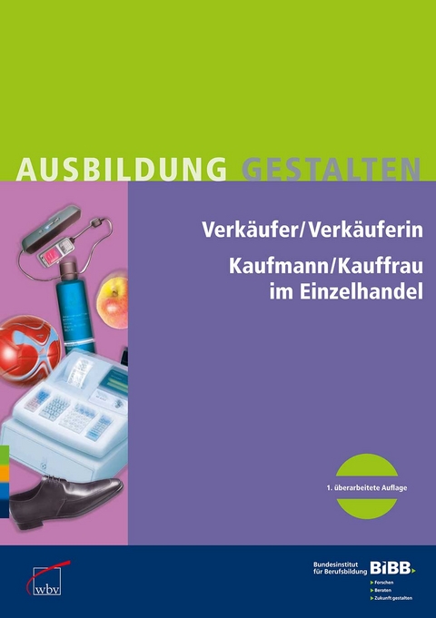 Verkäufer / Verkäuferin im Einzelhandel Kaufmann / Kauffrau im Einzelhandel