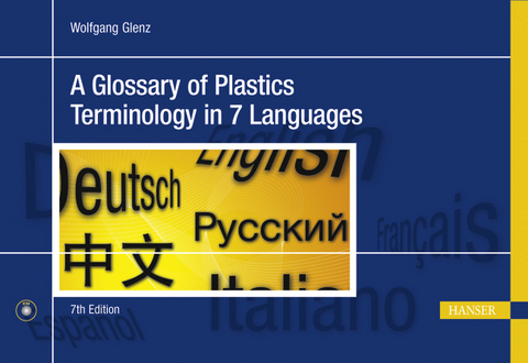 A Glossary of Plastics Terminology in 7 languages - 