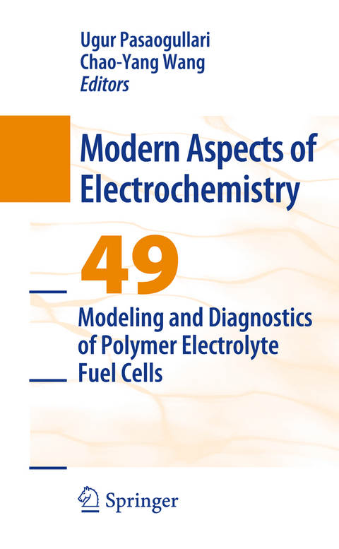 Modeling and Diagnostics of Polymer Electrolyte Fuel Cells - 