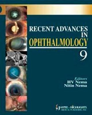 Recent Advances in Ophthalmology - 9 - HV Nema, Nitin Nema