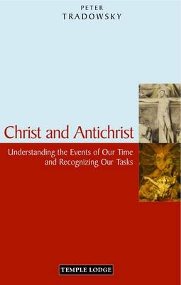 Christ and Antichrist - Peter Tradowsky