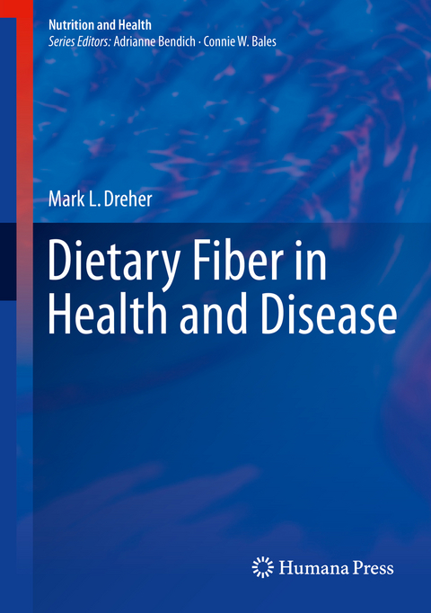 Dietary Fiber in Health and Disease - Mark L. Dreher