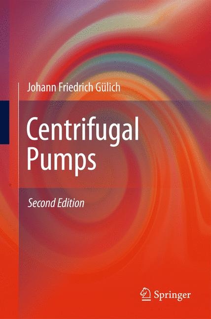 Centrifugal Pumps - Johann Friedrich Gülich