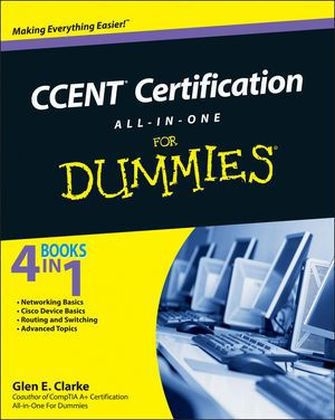 CCENT Certification All-in-One For Dummies - Glen E. Clarke