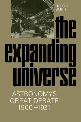 The Expanding Universe - Robert W. Smith