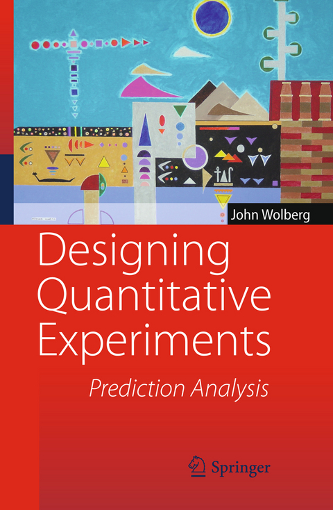 Designing Quantitative Experiments - John Wolberg