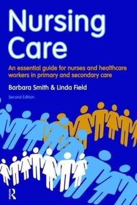 Nursing Care - Barbara Smith, Linda Field