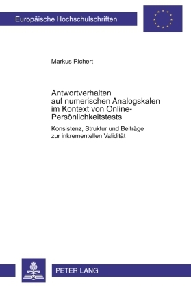 Antwortverhalten auf numerischen Analogskalen im Kontext von Online-Persönlichkeitstests - Markus Richert