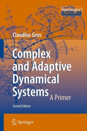 Complex and Adaptive Dynamical Systems - Claudius Gros