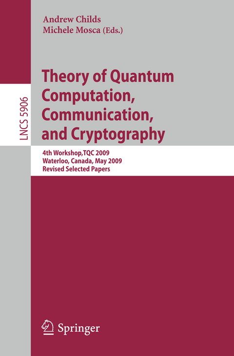 Theory of Quantum Computation, Communication and Cryptography - 