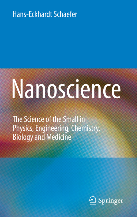 Nanoscience - Hans-Eckhardt Schaefer