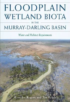 Floodplain Wetland Biota in the Murry-Darling Basin - 