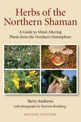 Herbs of the Northern Shaman - Steve Andrews