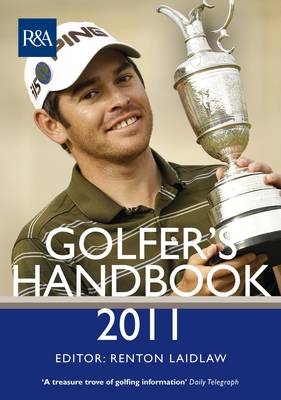 The R&A Golfer's Hnadbook 2011 - Renton Laidlaw