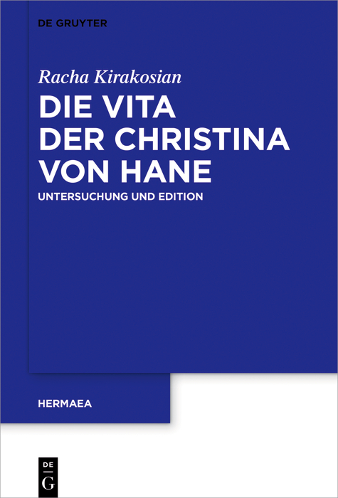 Die Vita der Christina von Hane - Racha Kirakosian