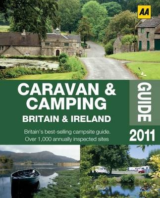 AA Caravan and Camping Britain and Ireland -  AA Publishing