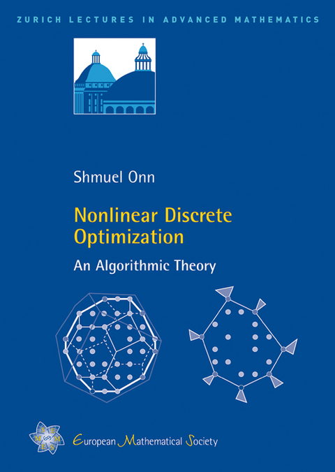 Nonlinear Discrete Optimization - Shmuel Onn