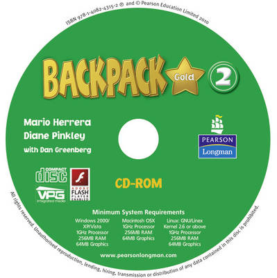 Backpack Gold 2 CD ROM (Student Book) New Edition for Pack - Diane Pinkley, Mario Herrera