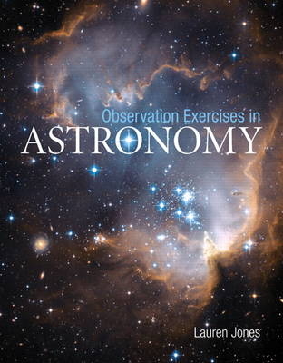 Observation Exercises in Astronomy - Lauren Jones