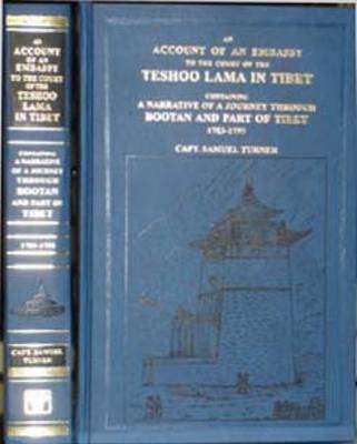 Account of an Embassy to the Court of the Teshoo Lama in Tibet - Samuel Turner