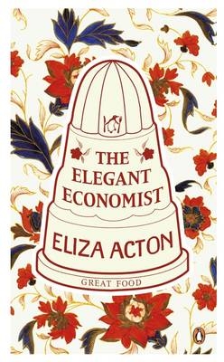 The Elegant Economist - Eliza Acton