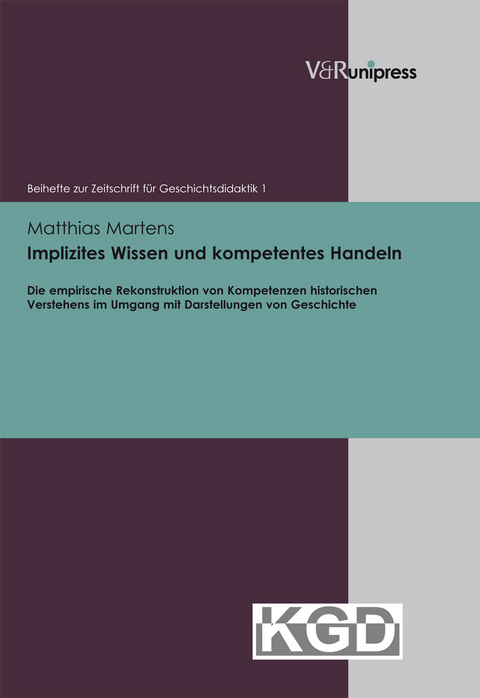 Implizites Wissen und kompetentes Handeln - Matthias Martens