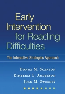 Early Intervention for Reading Difficulties, First Edition - Joan M. Sweeney