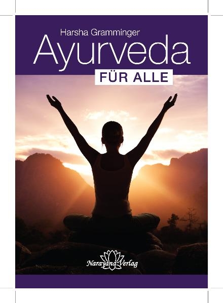 Ayurveda für alle - Harsha Gramminger