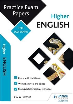 Higher English: Practice Papers for SQA Exams -  Colin Eckford