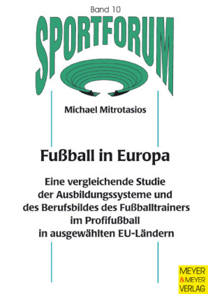 Fußball in Europa - Michael Mitrotasios