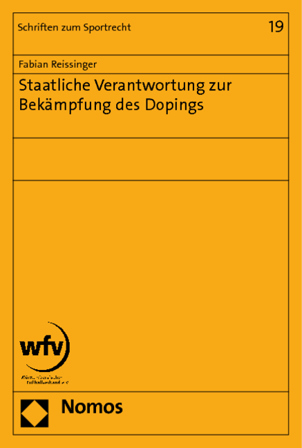 Staatliche Verantwortung zur Bekämpfung des Dopings - Fabian Reissinger