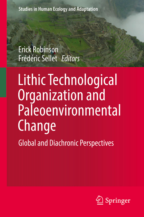 Lithic Technological Organization and Paleoenvironmental Change - 