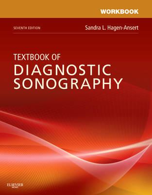 Workbook for Textbook of Diagnostic Sonography - Sandra L. Hagen-Ansert