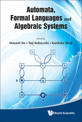 Automata, Formal Languages And Algebraic Systems - Proceedings Of Aflas 2008 - 