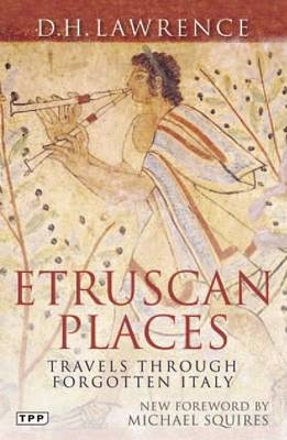 Etruscan Places - D. H. Lawrence