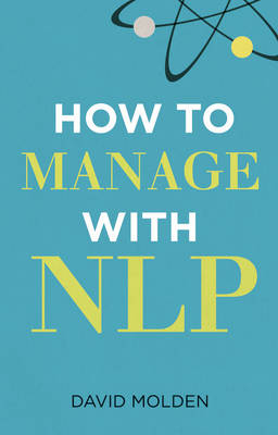 How to Manage with NLP - David Molden