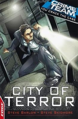 EDGE: Crime Team: City of Terror - Steve Barlow, Steve Skidmore