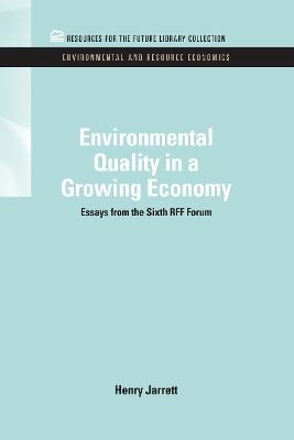 Environmental Quality in a Growing Economy - Henry Jarrett