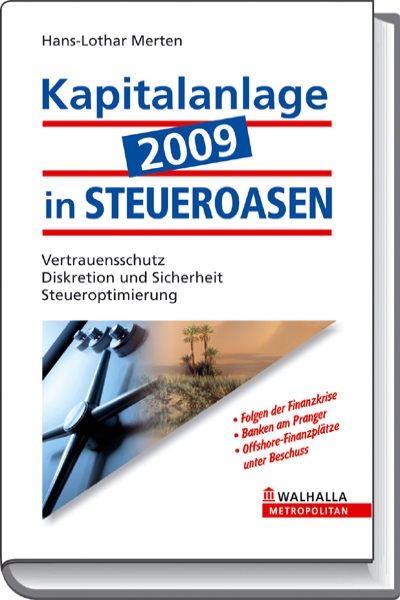 Kapitalanlage 2009 in STEUEROASEN - Hans-Lothar Merten