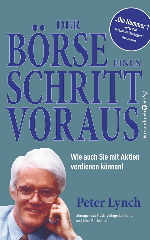 Der Börse einen Schritt voraus - Neuauflage -  Peter Lynch