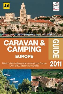 AA Caravan and Camping Europe -  AA Publishing