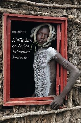 A Window on Africa - Hans Silvester