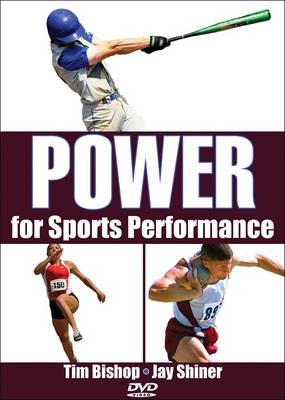 Power for Sports Performance - Jay Shiner